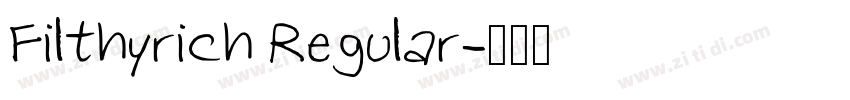 Filthyrich Regular字体转换